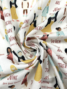 7/8 YD Quilting Cotton Remnant - White with Girls and "When there are nine"