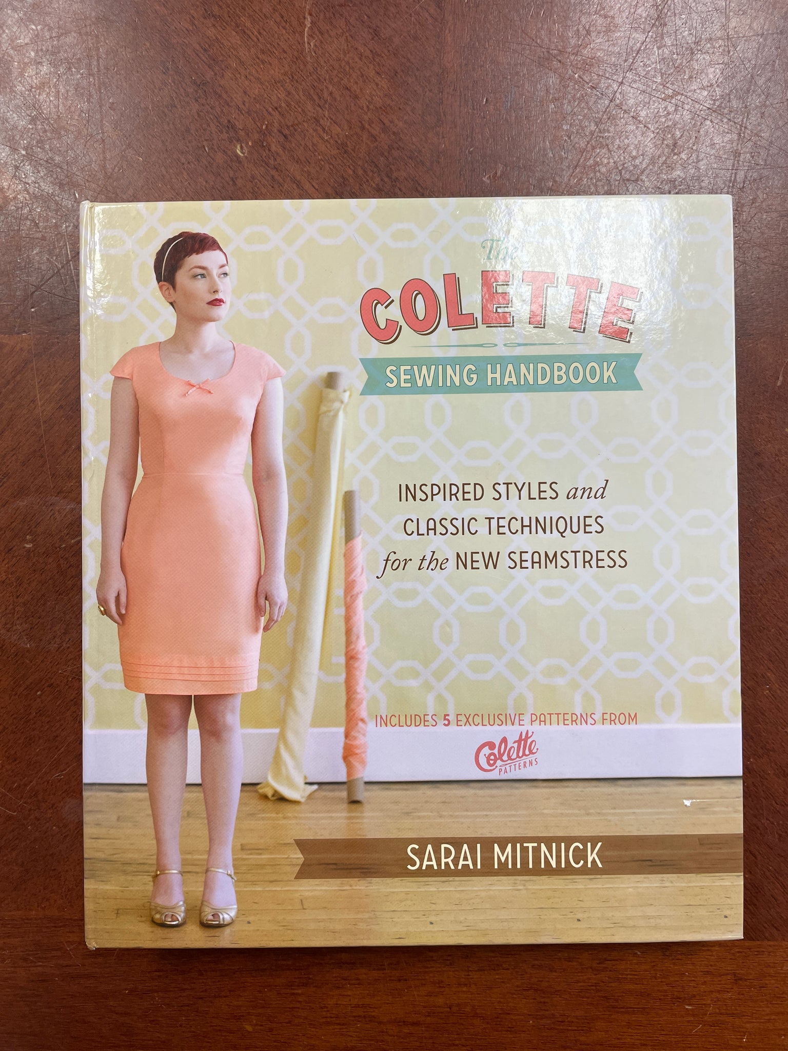 2011 Sewing Book - "The Colette Sewing Handbook"