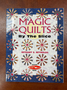 2003 Quilting Book - "Magic Quilts By the Slices"