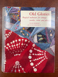 1992 Sewing Book -  "Old Glories"