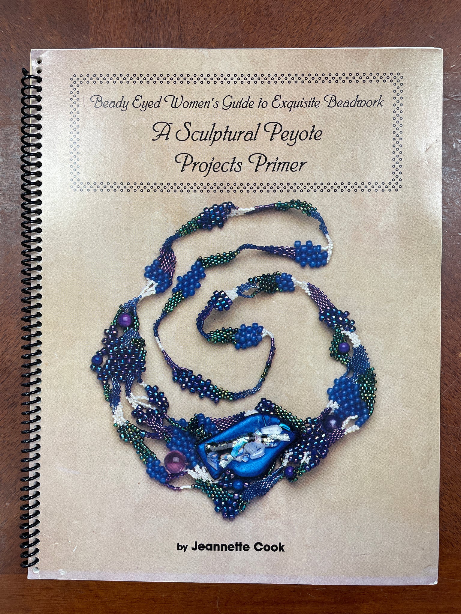 1996 Beading Book -  "A Sculptural Peyote Projects Primer"